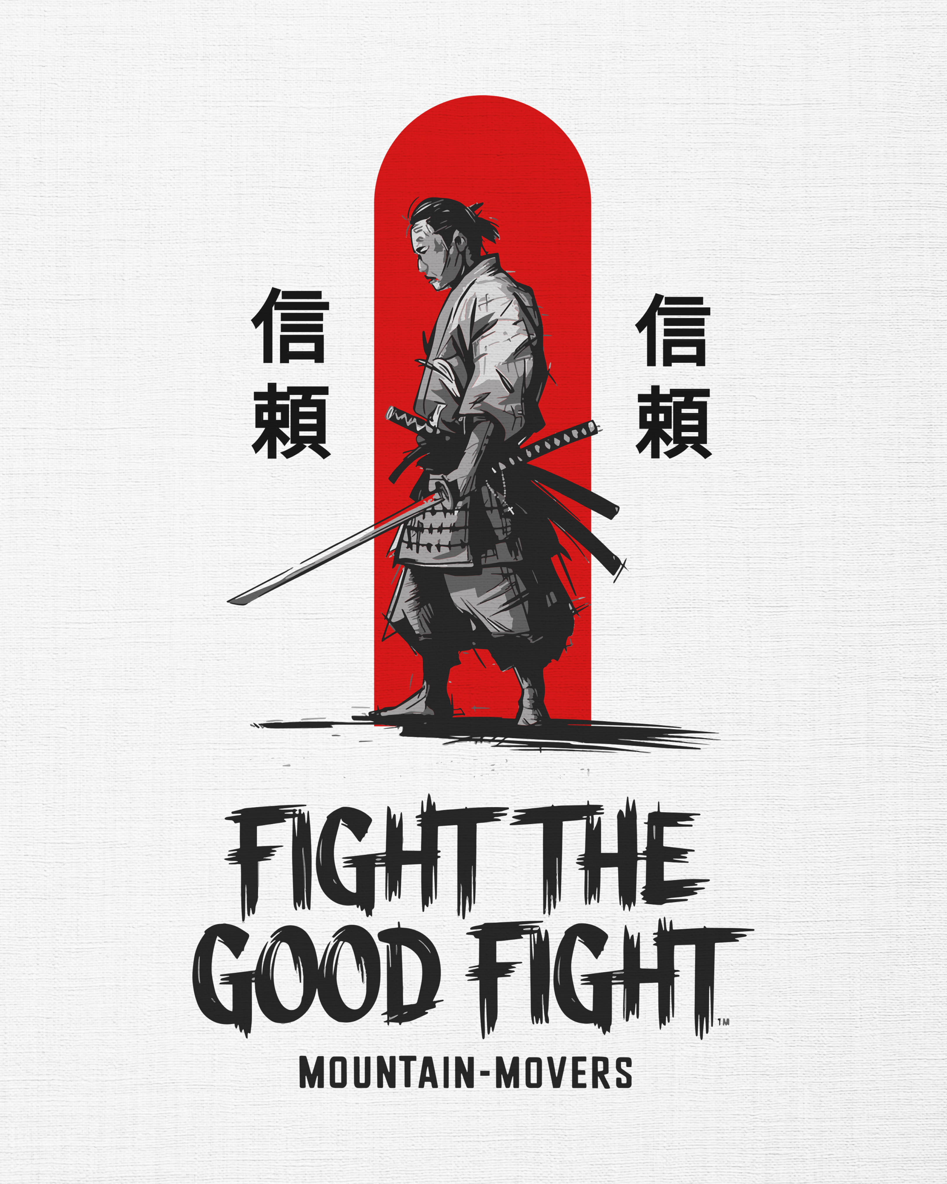 Fight the Good Fight Samurai T-Shirt